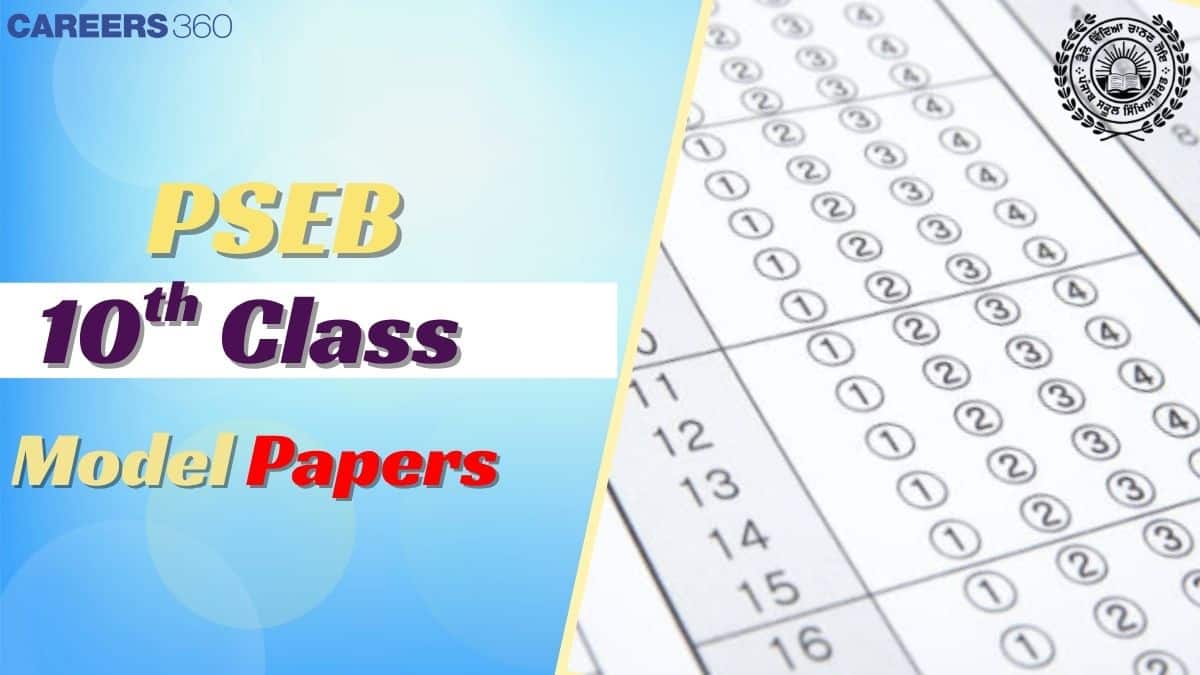 PSEB 10th Model Test Paper 2024-25: Download Sample Papers PDF